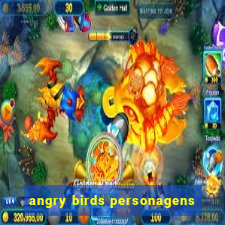 angry birds personagens